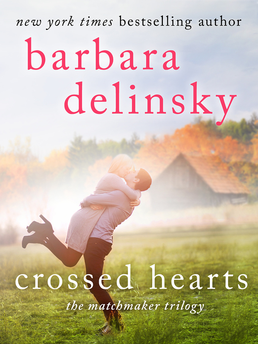 Title details for Crossed Hearts by Barbara Delinsky - Available